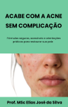 E-book: Guia Prático de Cuidados com a Acne